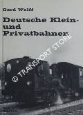 Deutsche Klein und Privatbahnen by WOLFF. Gerd